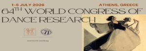Poster for the 64th World Congress of Dance Research, Athens, Greece, July 1–5, 2026 (event logo and dancers imagery)