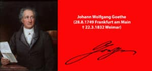 Portrait of Johann Wolfgang von Goethe holding a letter, with a red panel displaying his dates and a signature on the right side.